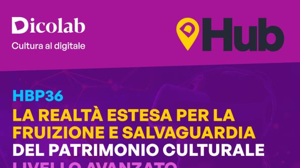 La Realtà Estesa per la fruizione e salvaguardia del patrimonio culturale (Livello avanzato | HBP36)